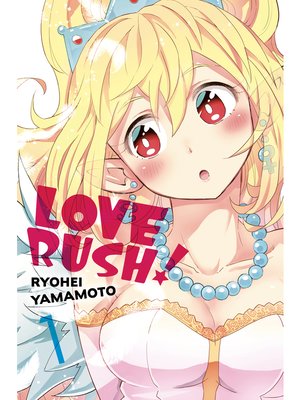 cover image of LOVE RUSH!, Volume 1